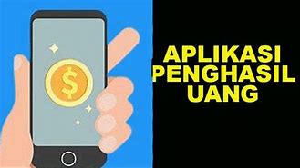 Apk Penghasil Uang Tercepat 2022 Terbukti Membayar